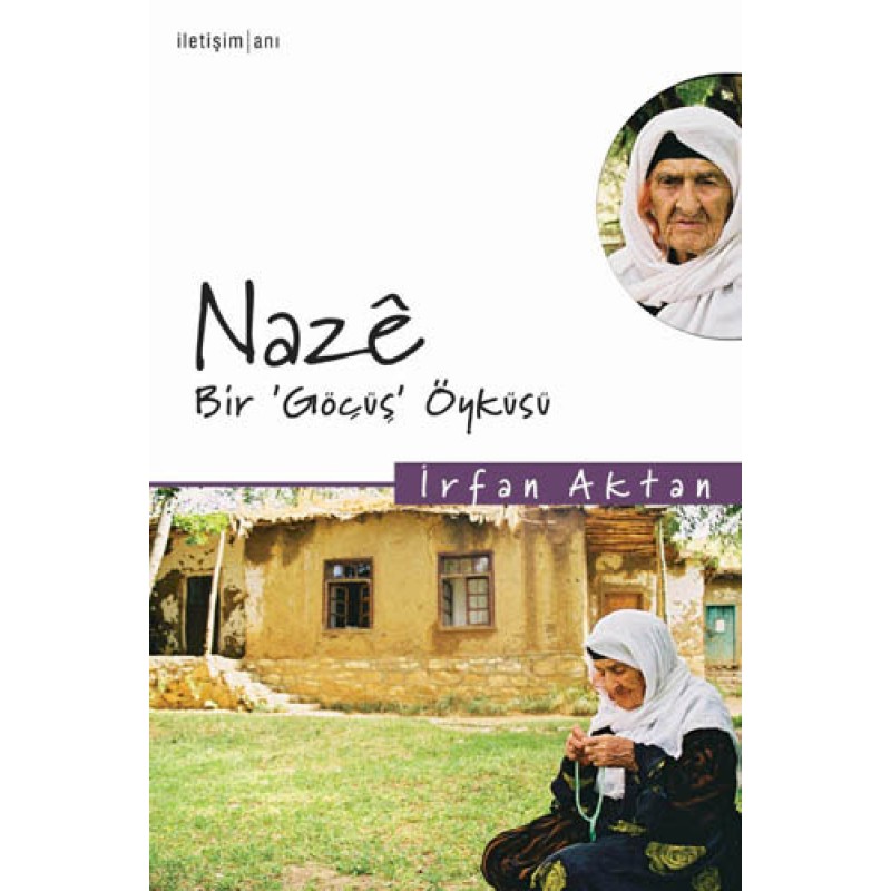 Naze - Bir Göçüş Öyküsü Naze - Bir Göçüş Öyküsü