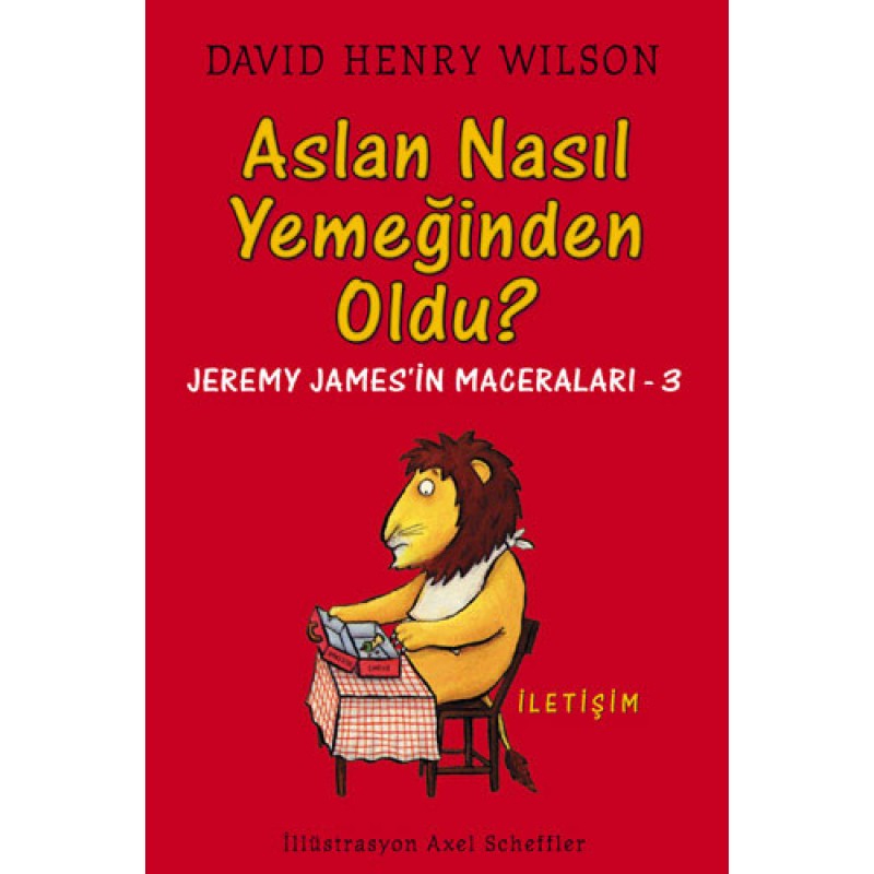 Aslan Nasıl Yemeğinden Oldu? Aslan Nasıl Yemeğinden Oldu?