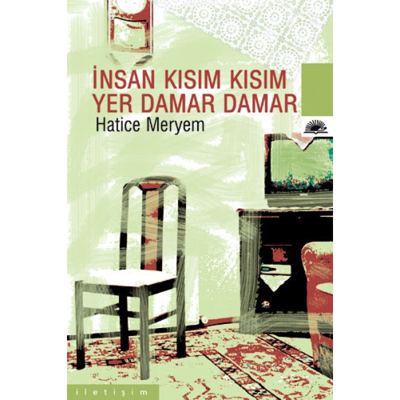 İnsan Kısım Kısım, Yer Damar Damar İnsan Kısım Kısım, Yer Damar Damar