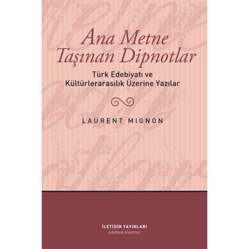 Ana Metne Taşınan Dipnotlar Ana Metne Taşınan Dipnotlar
