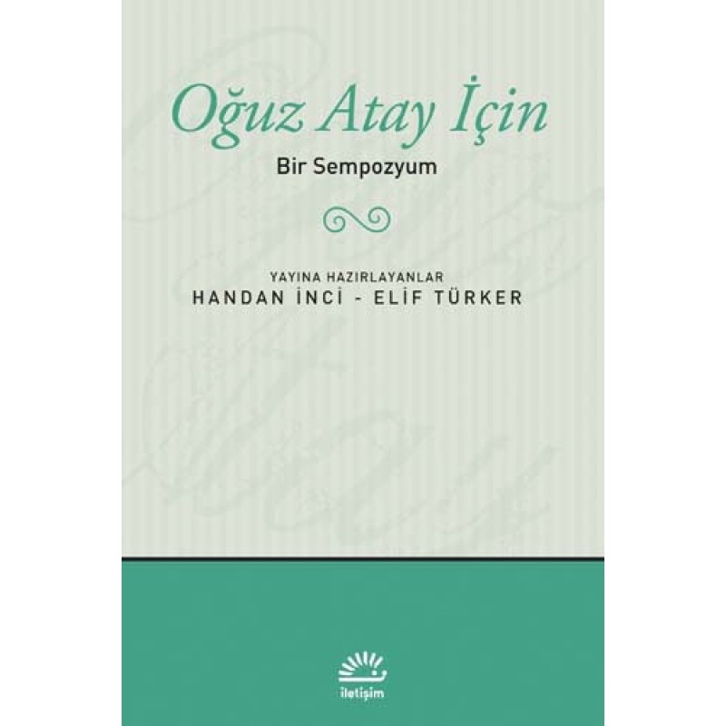 Oğuz Atay İçin Oğuz Atay İçin