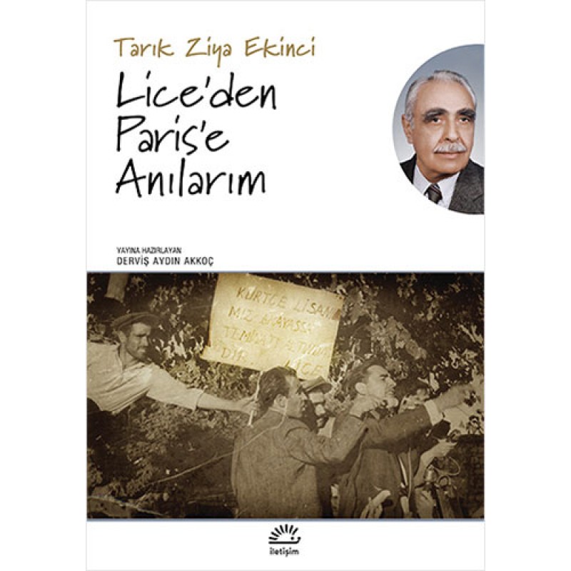 Lice’den Paris’e Anılarım