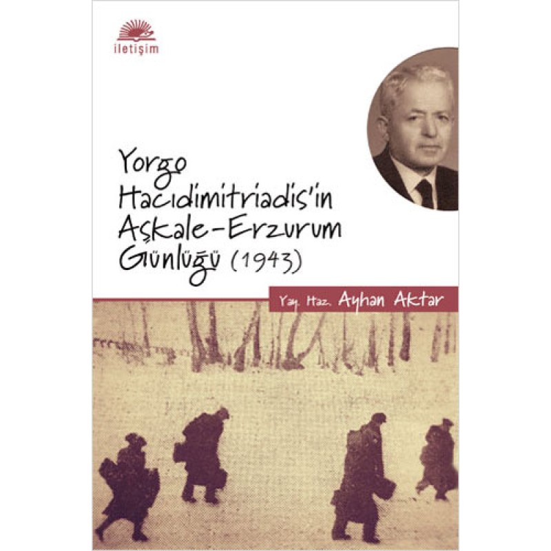 Yorgo Hacıdimitriadis'in Aşkale-Erzurum Günlüğü (1943)