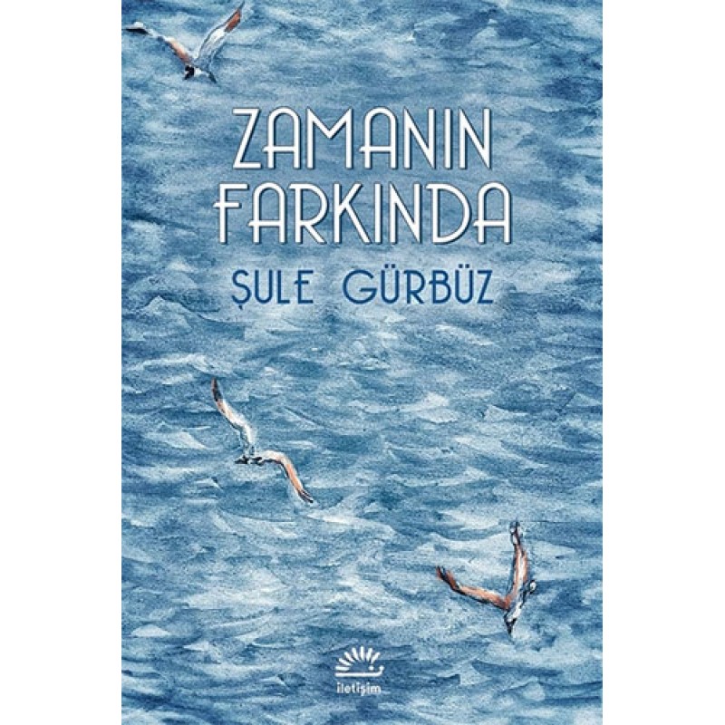 Zamanın Farkında Zamanın Farkında