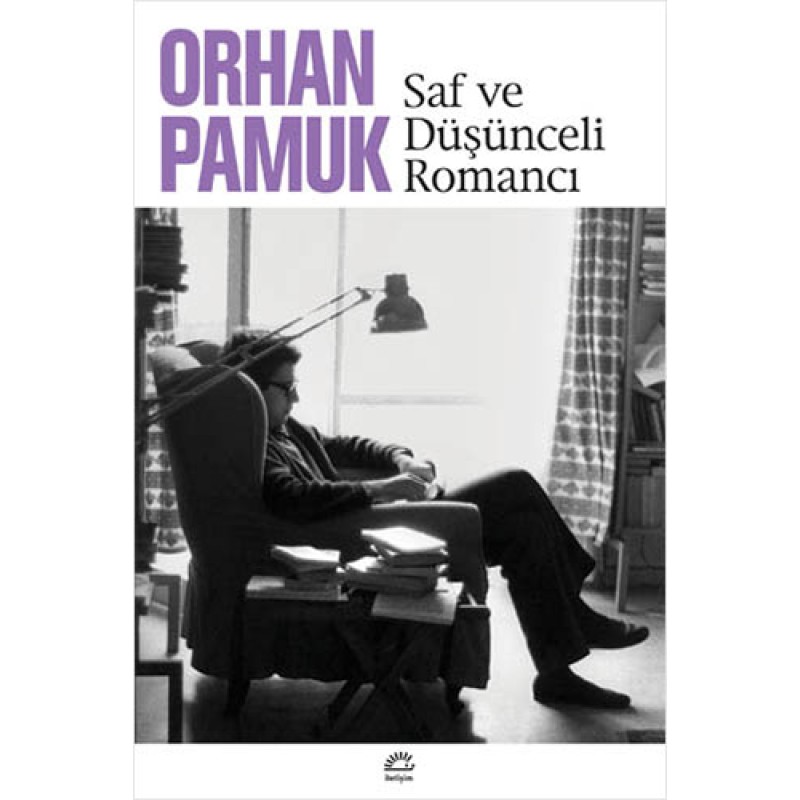 Saf ve Düşünceli Romancı