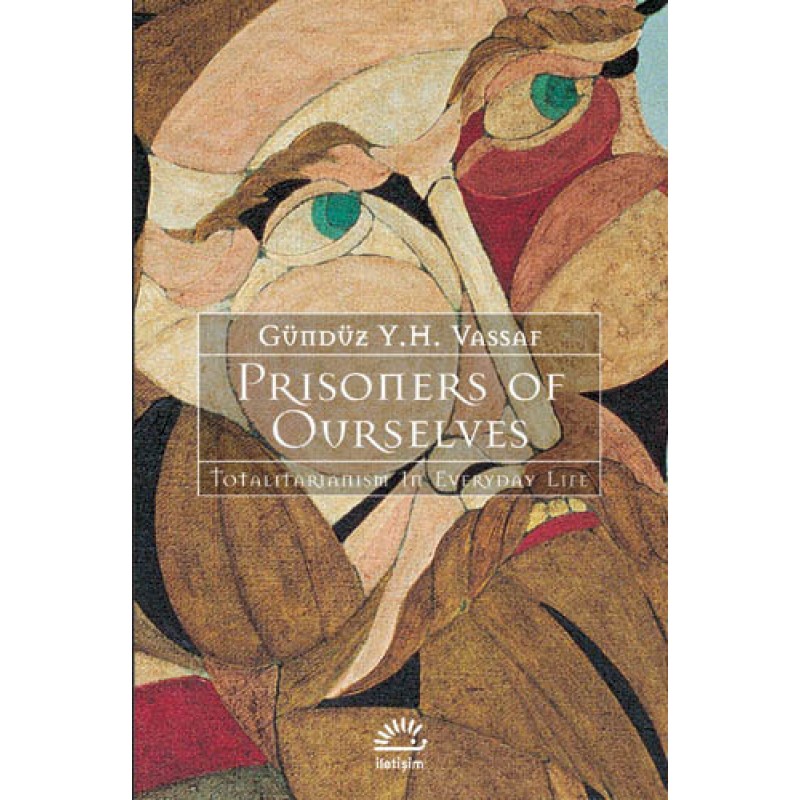 Prisoners of Ourselves Prisoners of Ourselves