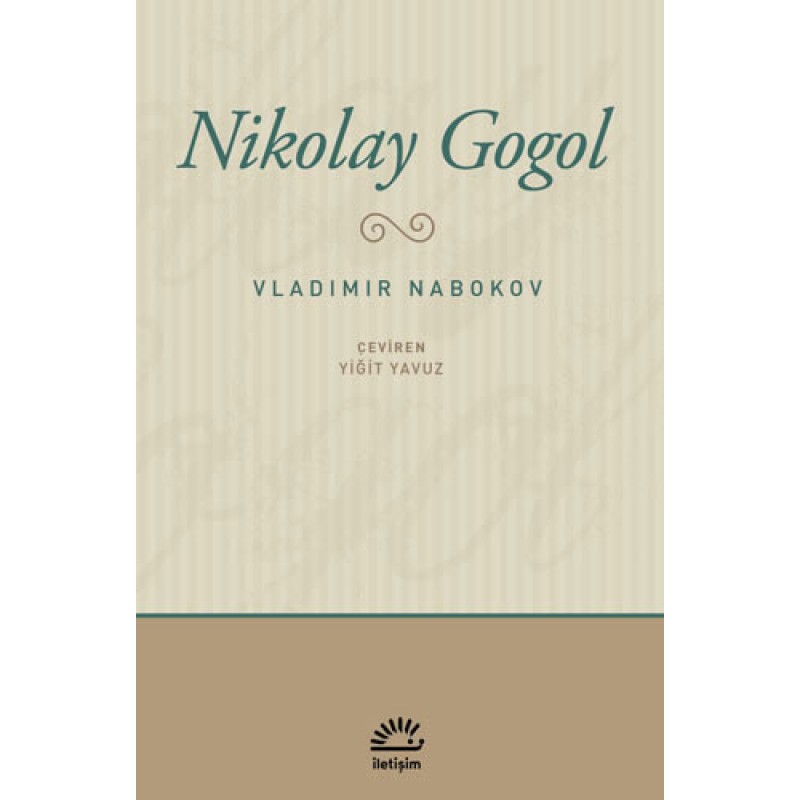 Nikolay Gogol Nikolay Gogol