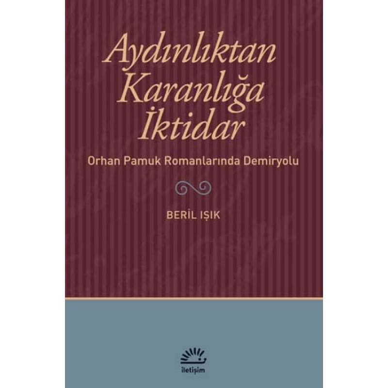 Aydınlıktan Karanlığa İktidar Aydınlıktan Karanlığa İktidar