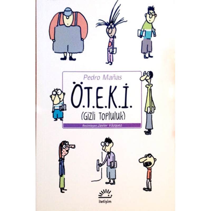 Ö.T.E.K.İ (Gizli Topluluk) Ö.T.E.K.İ (Gizli Topluluk)