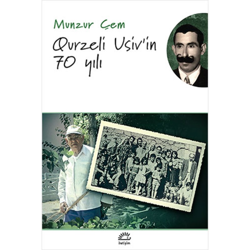 Qurzeli Usiv'in 70 Yılı Qurzeli Usiv'in 70 Yılı