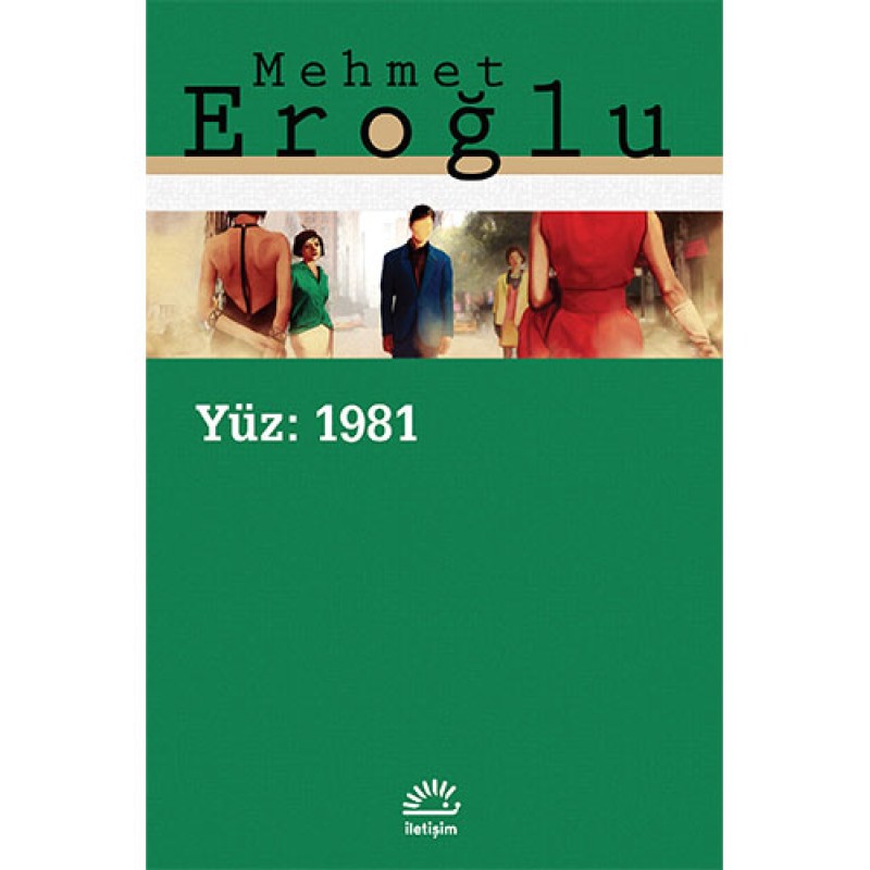 Yüz: 1981 Yüz: 1981