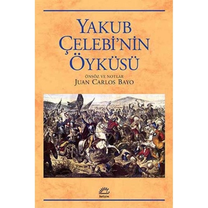 Yakup Çelebi'nin Öyküsü Yakup Çelebi'nin Öyküsü
