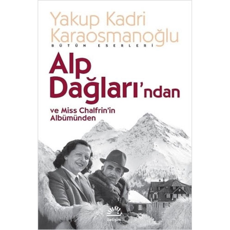 Alp Dağları'ndan ve Miss Chalfrin’in Albümünden Alp Dağları'ndan ve Miss Chalfrin’in Albümünden