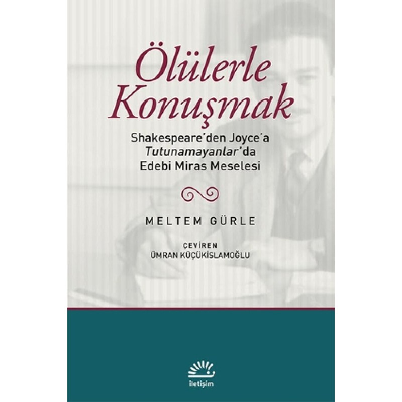 Ölülerle Konuşmak Ölülerle Konuşmak