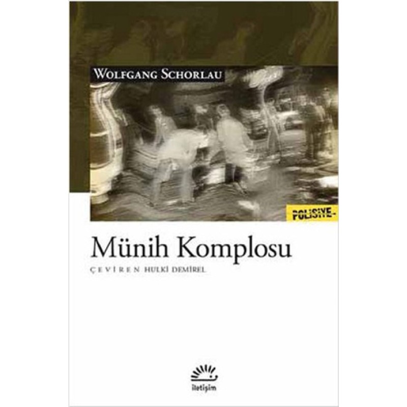 Münih Komplosu Münih Komplosu