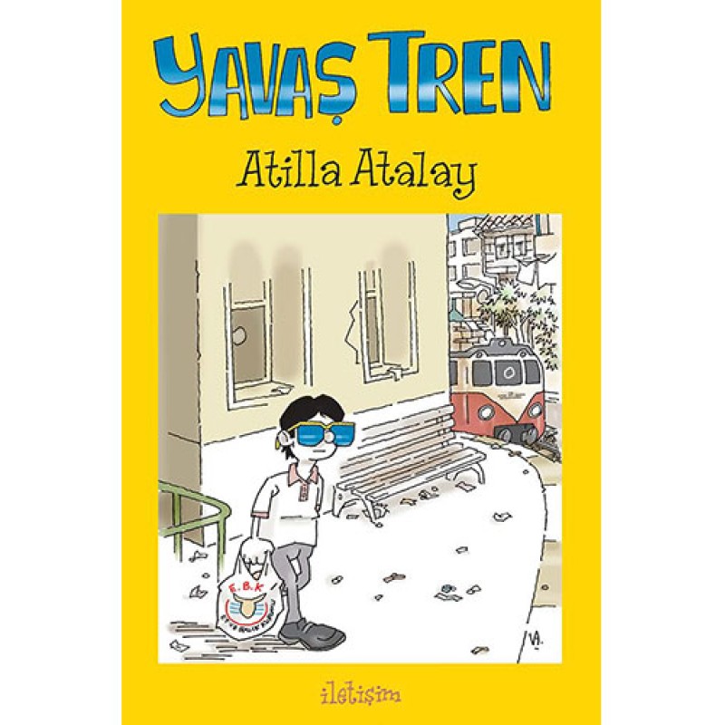 Yavaş Tren Yavaş Tren