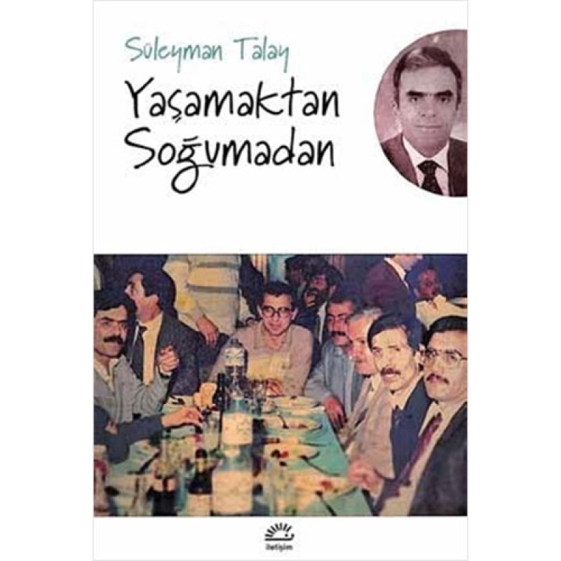 Yaşamaktan Soğumadan Yaşamaktan Soğumadan