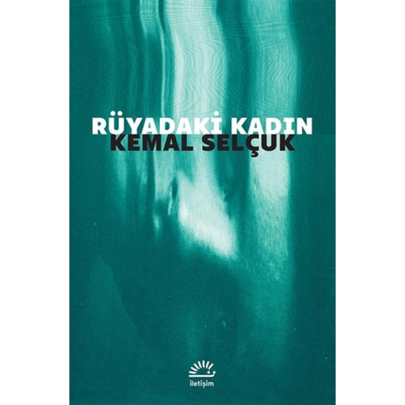 Rüyadaki Kadın Rüyadaki Kadın