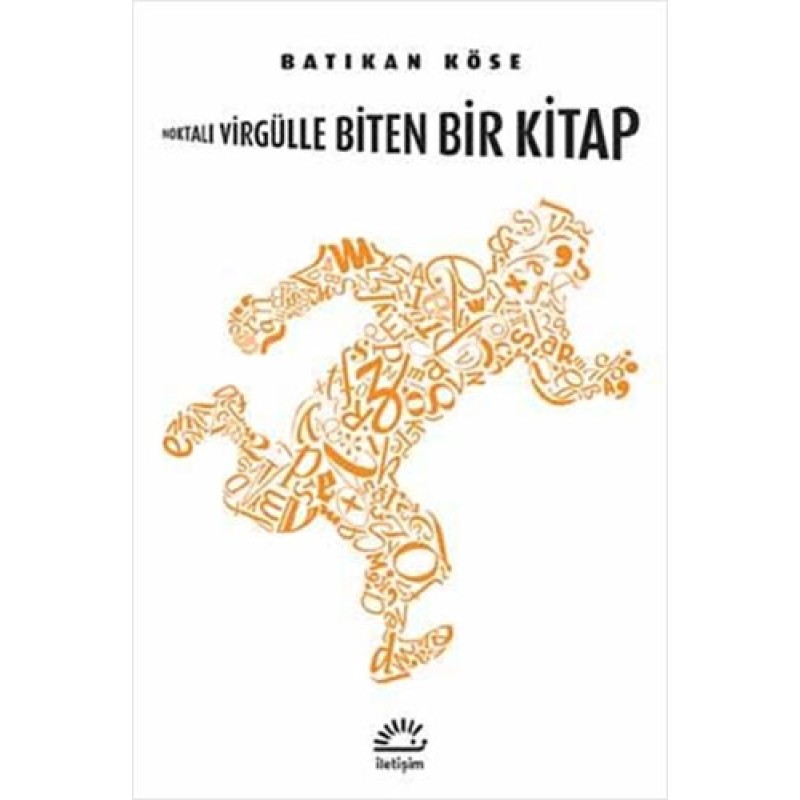 Noktalı Virgülle Biten Bir Kitap Noktalı Virgülle Biten Bir Kitap
