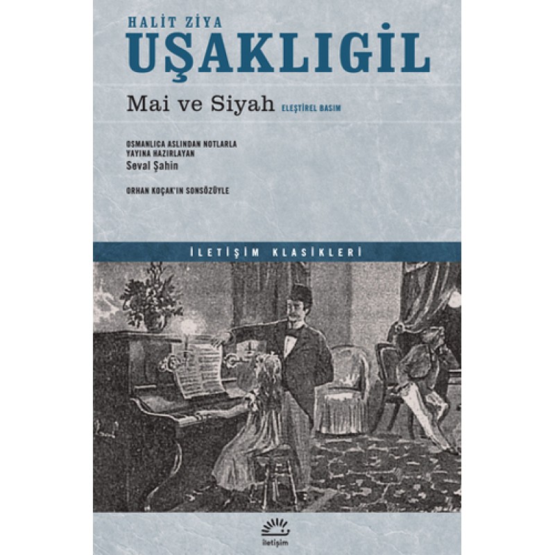Mai ve Siyah (Eleştirel Basım) Mai ve Siyah (Eleştirel Basım)