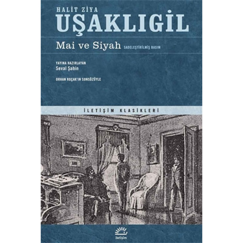 Mai ve Siyah (Sadeleştirilmiş Basım) Mai ve Siyah (Sadeleştirilmiş Basım)