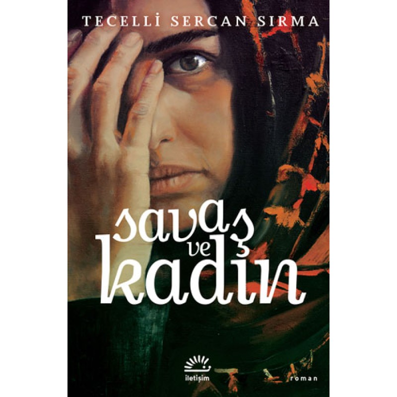 Savaş ve Kadın Savaş ve Kadın