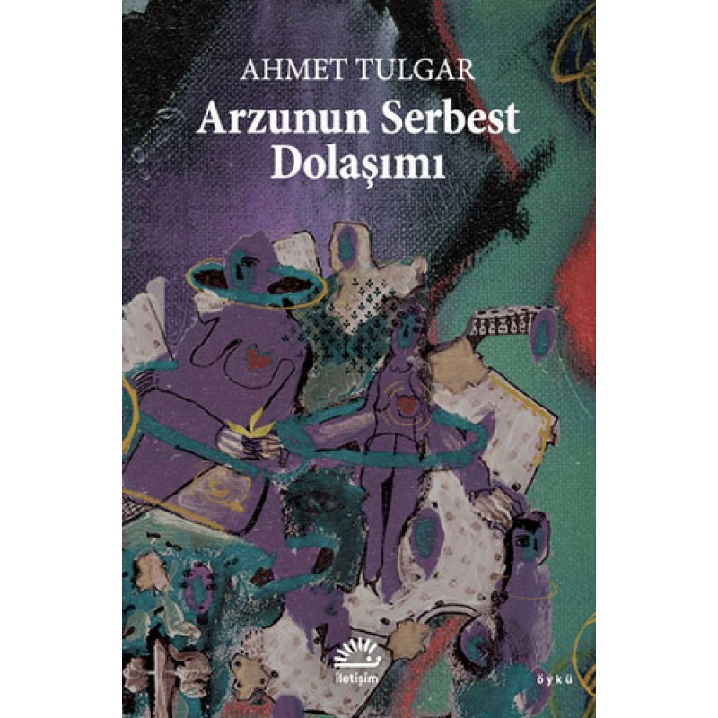 Arzunun Serbest Dolaşımı Arzunun Serbest Dolaşımı