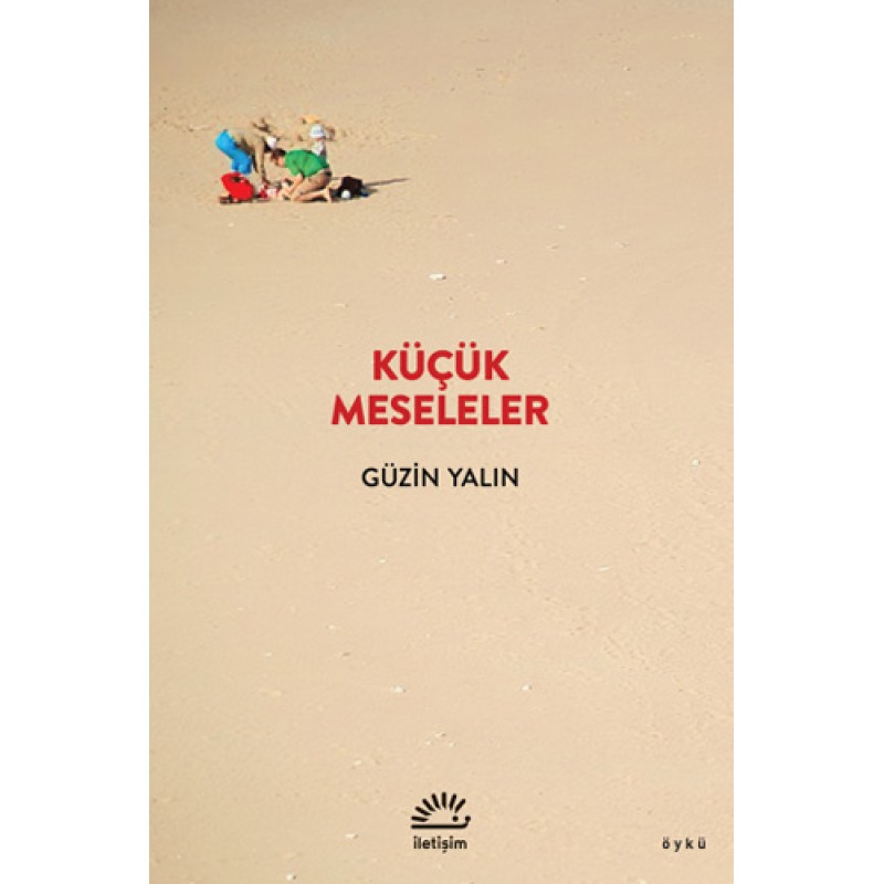 Küçük Meseleler Küçük Meseleler