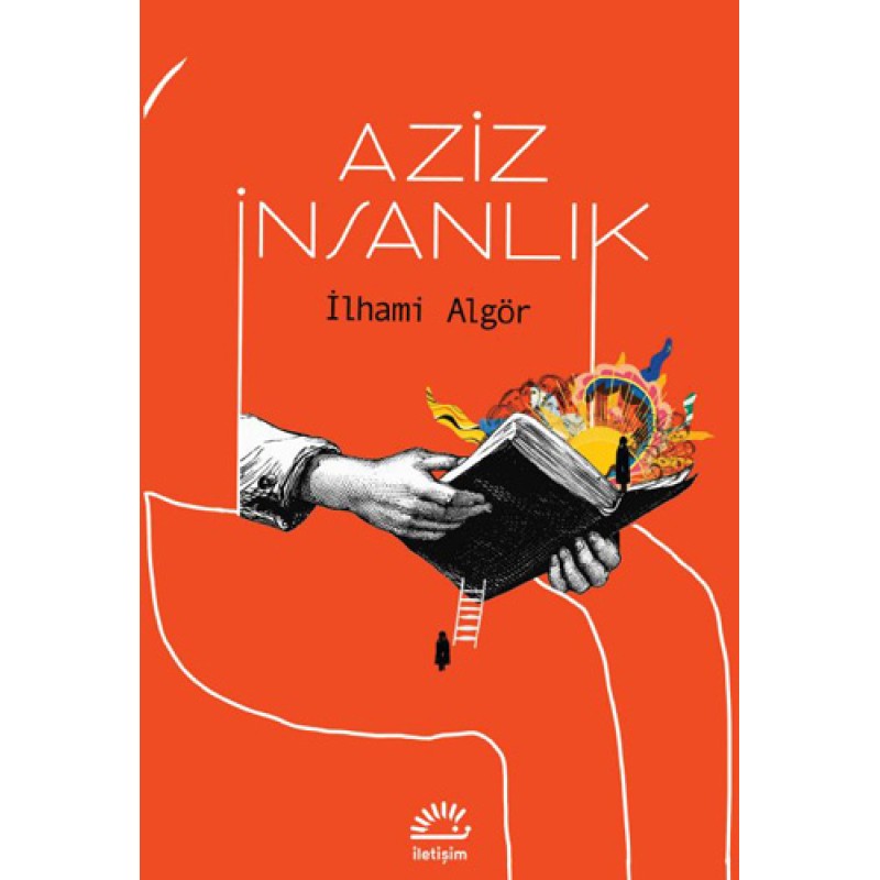 Aziz İnsanlık Aziz İnsanlık