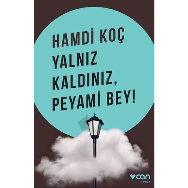 Yalnız Kaldınız, Peyami Bey! Yalnız Kaldınız, Peyami Bey!