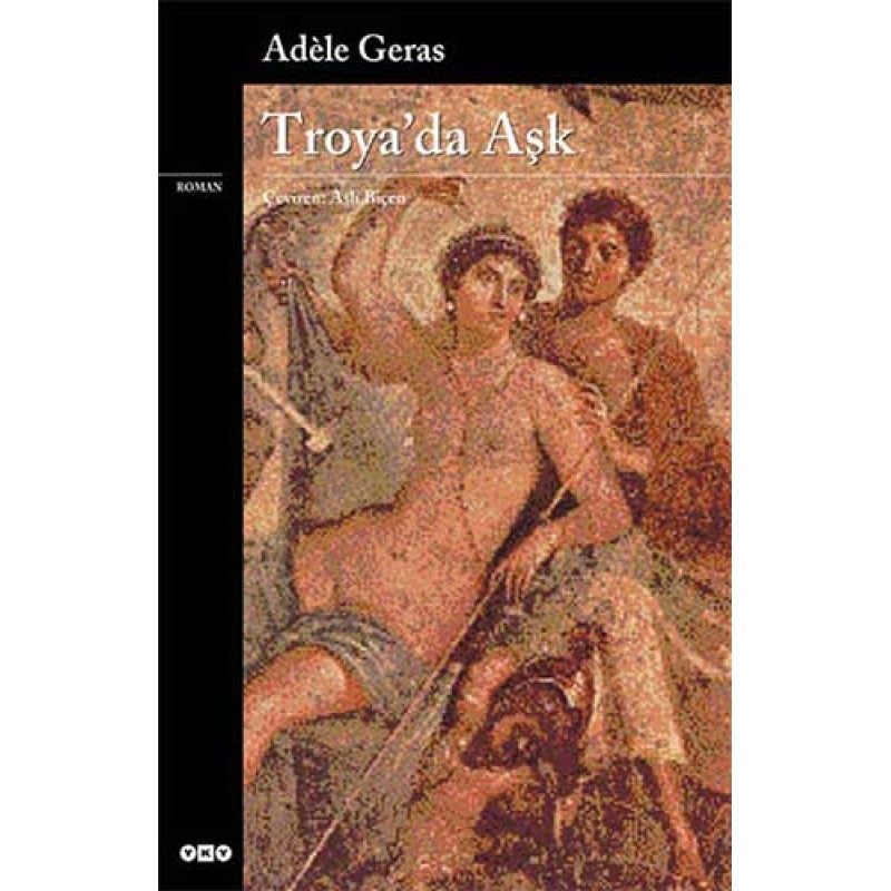 Troya'da Aşk Troya'da Aşk
