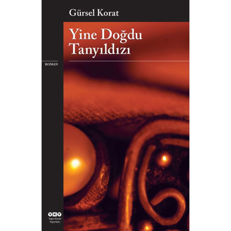 Yine Doğdu Tanyıldızı Yine Doğdu Tanyıldızı