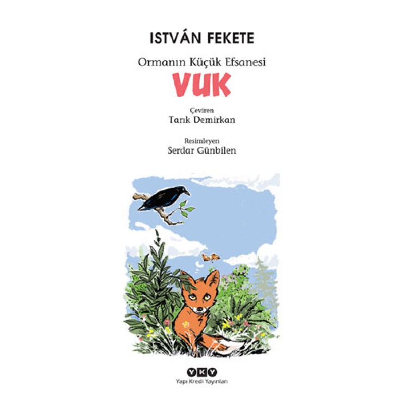 Vuk - Ormanın Küçük Efsanesi