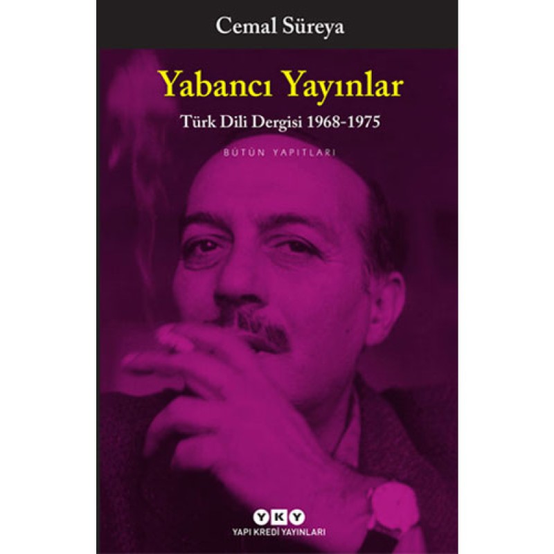 Yabancı Yayınlar : Türk Dili Dergisi 1968-1975 Bütün Yapıtları Yabancı Yayınlar : Türk Dili Dergisi 1968-1975 Bütün Yapıtları