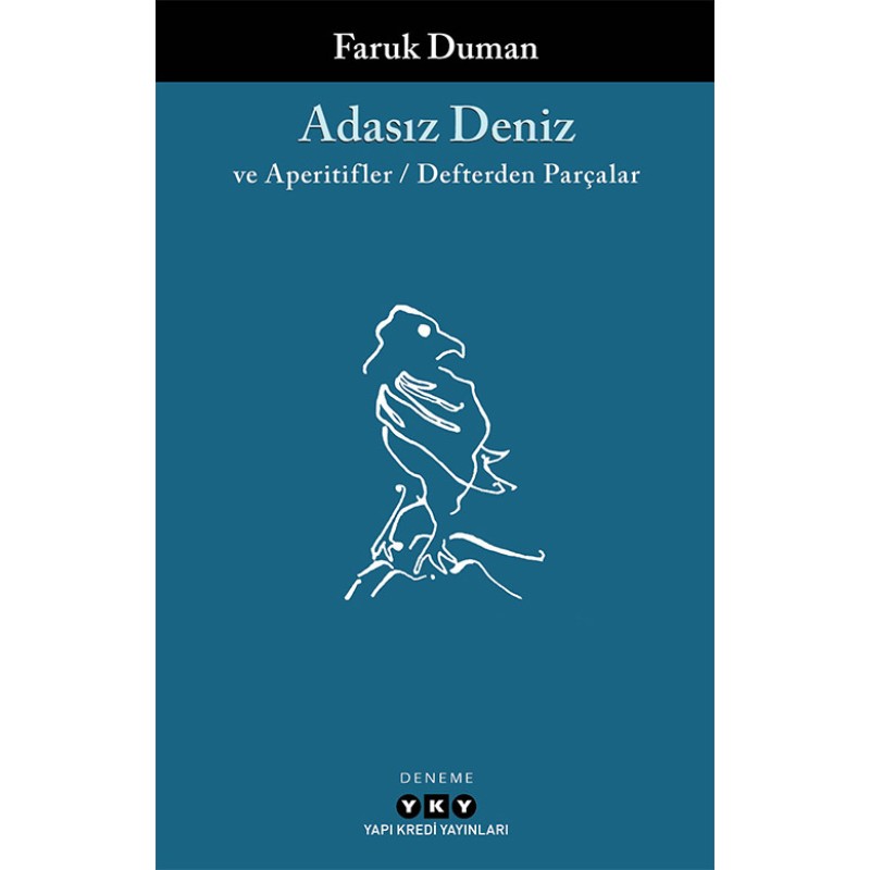 Adasız Deniz ve Aperatifler - Defterden Parçalar Adasız Deniz ve Aperatifler - Defterden Parçalar