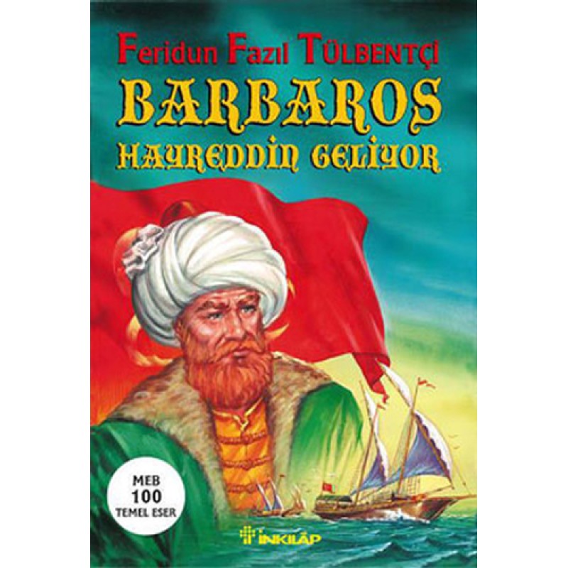 Barbaros Hayrettin Geliyor Barbaros Hayrettin Geliyor