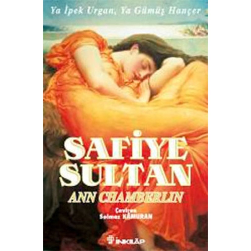 Safiye Sultan-2 Ya İpek Urgan, Ya Gümüş Hançer (Cep Boy)
