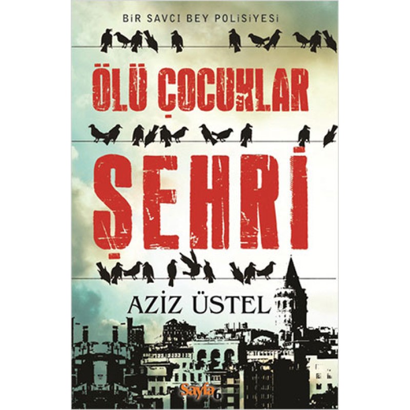 Ölü Çocuklar Şehri Ölü Çocuklar Şehri