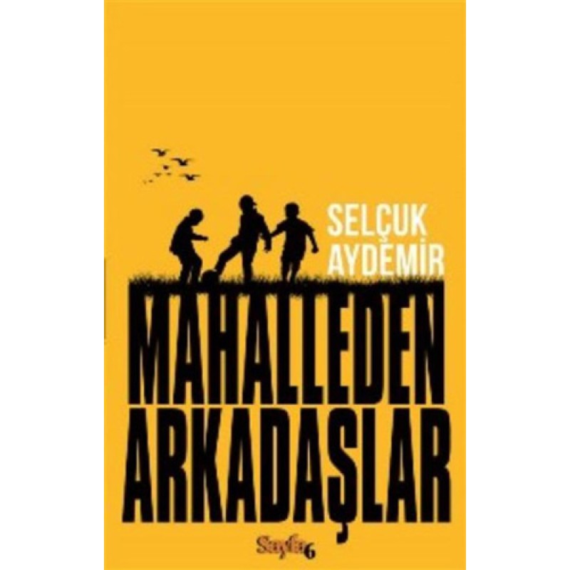 Mahalleden Arkadaşlar Mahalleden Arkadaşlar