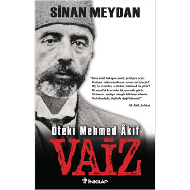 Öteki Mehmed Akif : Vaiz Öteki Mehmed Akif : Vaiz