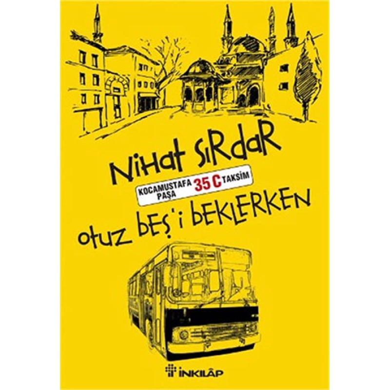 Otuz Beş'i Beklerken Otuz Beş'i Beklerken