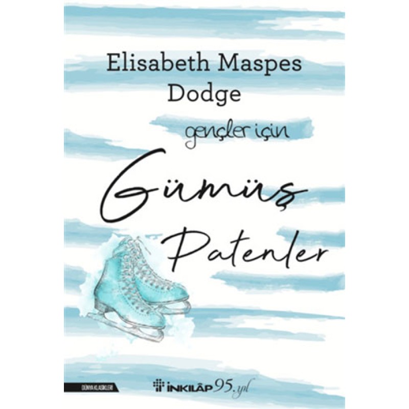 Gümüş Patenler - Gençler İçin
