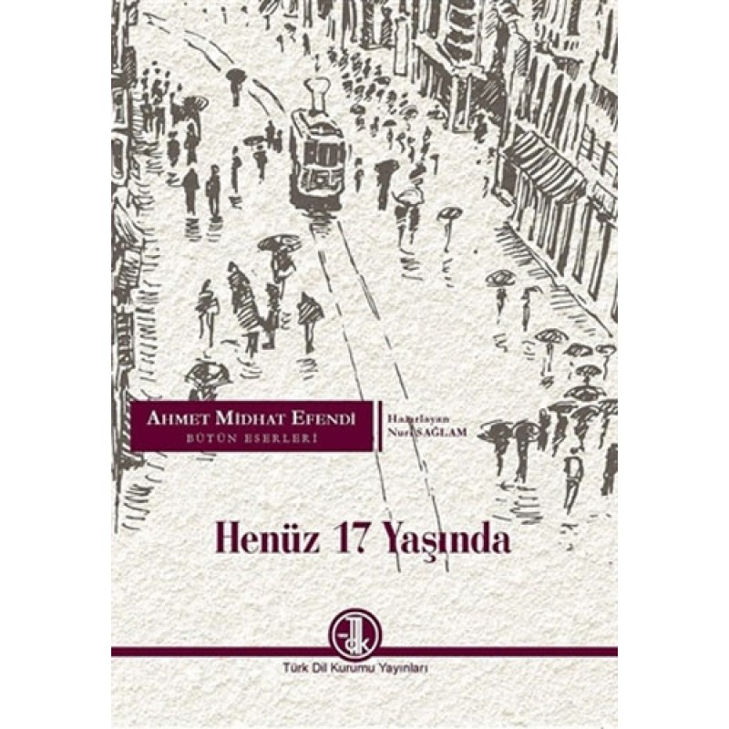 Henüz 17 Yaşında Henüz 17 Yaşında