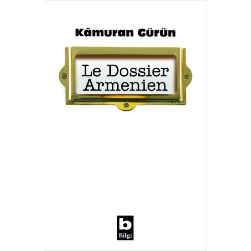 Le Dossier Armenien Le Dossier Armenien