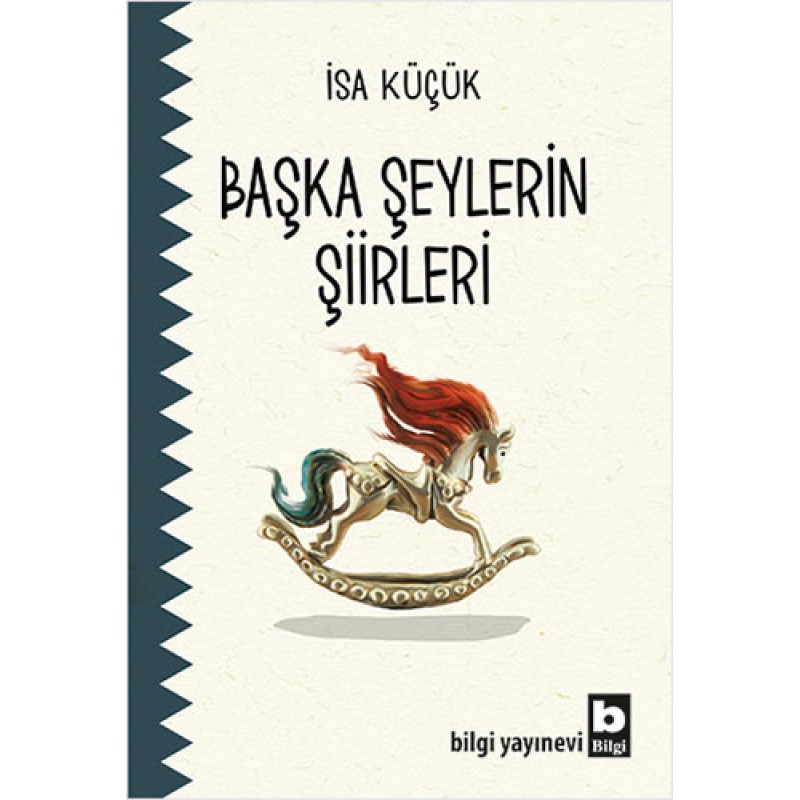 Başka Şeylerin Şiirleri Başka Şeylerin Şiirleri
