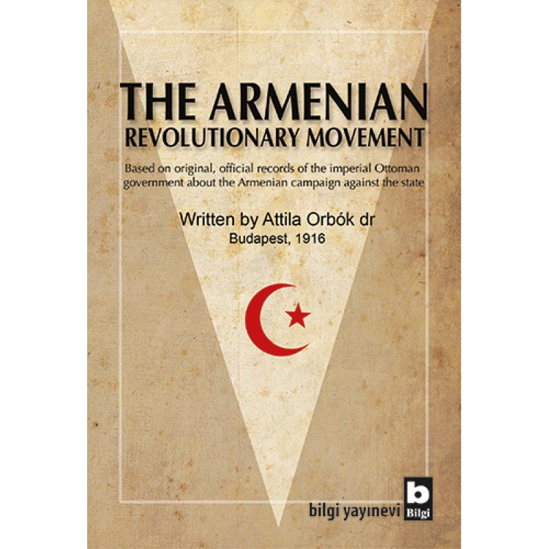 The Armenian Revolutionary Movement The Armenian Revolutionary Movement