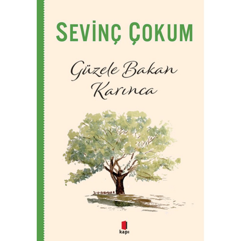 Güzele Bakan Karınca Güzele Bakan Karınca