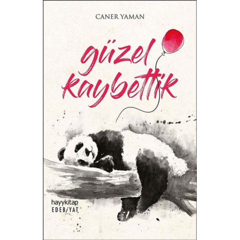Güzel Kaybettik Güzel Kaybettik