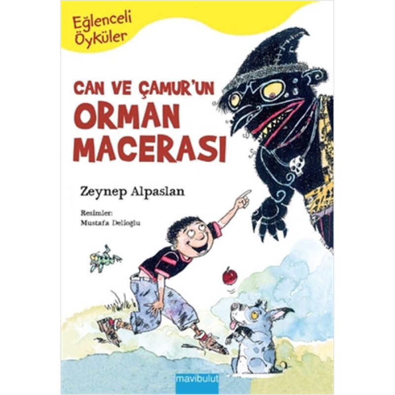 Can ve Çamur’un Orman Macerası Can ve Çamur’un Orman Macerası