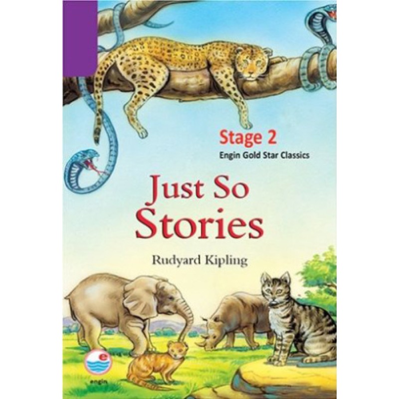 Stage 2 - Just so Stories Stage 2 - Just so Stories